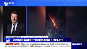 Incendie à Nice: Christian Estrosi affirme disposer d'images démontrant une dispersion d'essence par "des gens cagoulés"