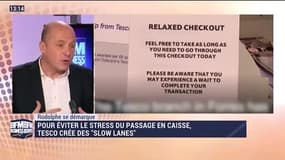 Rodolphe se démarque: Tesco crée des "slow lanes" pour éviter le stress du passage en caisse - 04/02