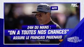 24h du Mans : "On a toutes nos chances" estime Simon Pagenaud