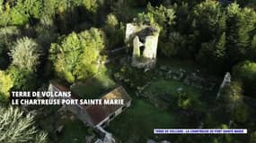 Terre de Volcans : la Chartreuse Port Sainte Marie