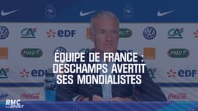 Équipe de France : Deschamps avertit ses mondialistes qu'ils ne sont pas intouchables