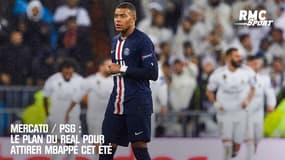 Mercato / PSG : Le plan du Real pour attirer Mbappé cet été