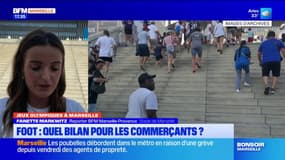 JO à Marseille: les commerçants dressent un bilan mitigé après les épreuves au stade