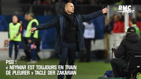 PSG : « Neymar est toujours en train de pleurer » tacle Der Zakarian