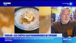 Dans votre assiette du jeudi 30 janvier - Toulon : les crêpes gastronomiques de Tipoune