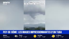 Puy-de-Dôme: les images impressionnantes d'un tuba, annonciateur d'une tornade