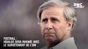 Football : Hidalgo sera inhumé avec le survêtement de l'OM