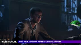 On a joué à "Indiana Jones et le Cercle Ancien": notre premier avis