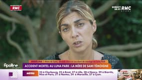 Accident mortel au Luna Park : la mère de Sami témoigne 