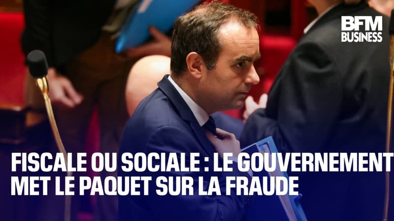 Fiscale ou sociale : le gouvernement met le paquet sur la fraude