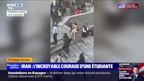 L'image du jour : Iran, l'incroyable courage d'une étudiante - 04/11