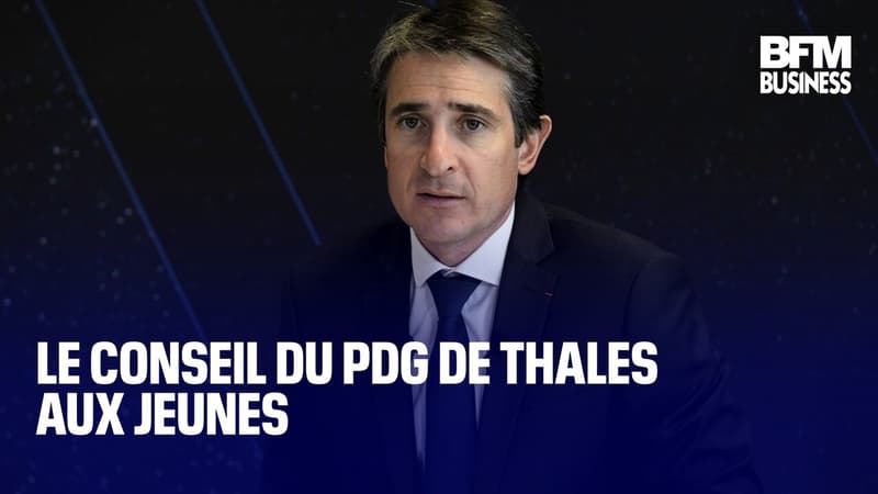 Le conseil du PDG de Thales aux jeunes