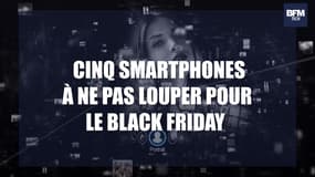 Black Friday: cinq excellents smartphones qui profitent de vraies promos