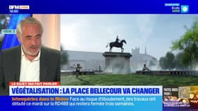 Debrief'Actu du jeudi 31 octobre 2024 - Végétalisation : la place Bellecour va changer