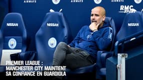 Premier League : Manchester City maintient sa confiance en Guardiola