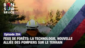 Feux de forêts : La technologie, nouvelle alliée des pompiers sur le terrain