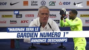 Équipe de France : "Maignan sera le gardien numéro 1" annonce Deschamps