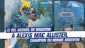 Le bel accueil de Brighton à son champion du monde Alexis Mac Allister
