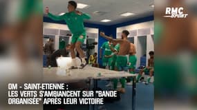 OM- Saint-Etienne : Les Verts s'ambiancent sur "Bande Organisée" après leur victoire