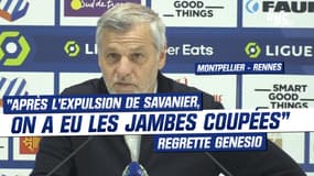 Montpellier 1-0 Rennes : "Après l’expulsion de Savanier, on a eu les jambes coupées" regrette Genesio