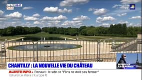 Chantilly: la nouvelle vie du château depuis sa réouverture