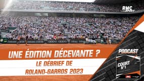 Roland-Garros : Le bilan d'une édition 2023... décevante ? (Court numéro 1)