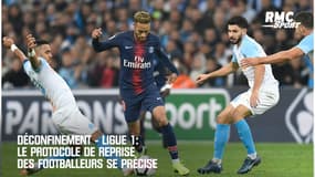 Déconfinement - Ligue1: Le protocole de reprise des footballeurs se précise