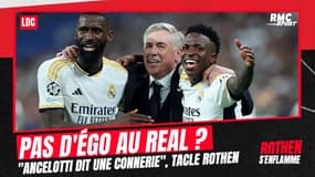 Ligue des champions : Pas d’égo au Real Madrid ? "Ancelotti dit une connerie", tacle Rothen