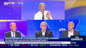 Les Experts : Ralentissement de la croissance, n'est-ce pas le moment de faire une pause sur les politiques monétaires ?  - 31/08