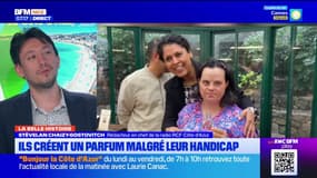"La belle histoire" : ils créent des parfums à Grasse malgré leur handicap