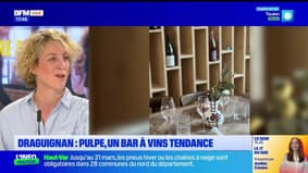 Dans votre assiette du jeudi 20 mars - Draguignan : Pulpe,un bar à vins tendance
