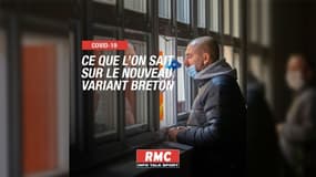 Covid-19: ce que l’on sait du nouveau variant breton