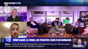 Bébé dans le four, les propos chocs de Guiraud - 11/11