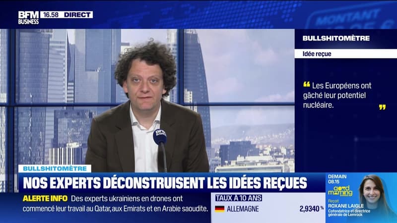 Bullshitomètre : "Les européens ont gâché leur potentiel nucléaire" - FAUX répond Thibault Prébay - 11/03