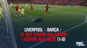 Liverpool-Barcelone : Origi lance parfaitement les Reds