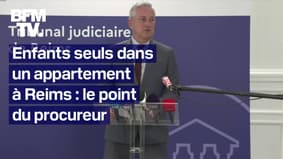 Enfants seuls à Reims: "Il y avait déjà eu des signalements", précise le procureur