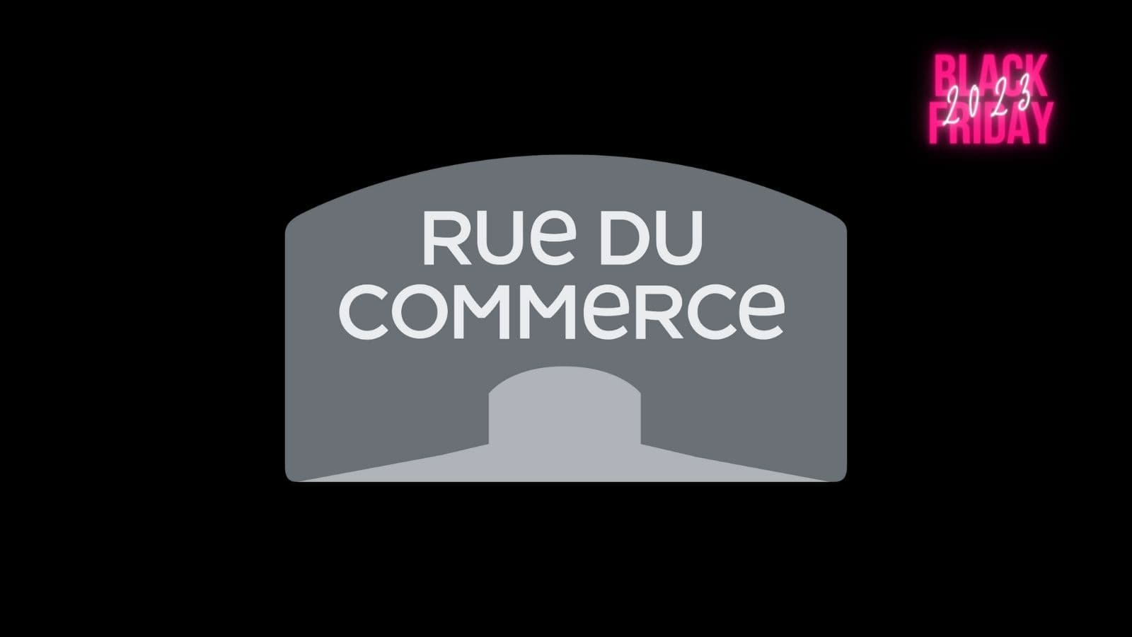 Black Friday Rue du Commerce
