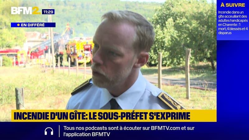 Incendie mortel d'un gîte: "Les services de l'État avaient inspecté le site il y a 3 ans pour l'accueil de personnes handicapées", indique le sous-préfet de Charente