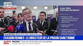 Évasion à Rennes: "Les consignes du ministre n'ont pas été respectées (...) Ce chef d'établissement ne peut pas rester en responsabilité", affirme Gérald Darmanin