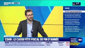 La boîte à outils : CDHR, le casse-tête fiscal de fin d'année - 01/12