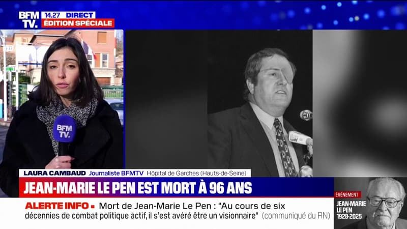 Jean-Marie Le Pen est mort à l'hôpital de Garches (Hauts-de-Seine), où il était hospitalisé depuis quelques semaines