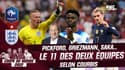 France - Angleterre : Pickford, Griezmann, Saka... le 11 des deux équipes selon Courbis 