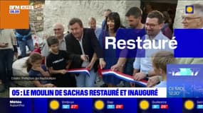 Hautes-Alpes: le Moulin de Sachas restauré et inauguré