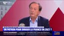 L'ŒIL DE RAPHAËL - Un patron pour diriger la France en 2027 ?
