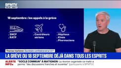 Grève du 18 septembre: "Le 18 va être évidemment plus important que le 10", affirme Thomas Vacheron (secrétaire confédéral de la CGT) 