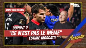 Stade Toulousain : Dupont ? "Ce n'est pas le même, c'est une question mentale" estime Moscato