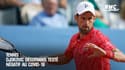 Tennis : Djokovic désormais testé négatif au Covid-19