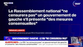 Le RN "ne censurera pas" un gouvernement de gauche s'il présente "des mesures consensuelles", affirme le secrétaire général du groupe parlementaire