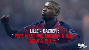 Lille - Galtier : "Nicolas Pépé n'est pas partant à 100%... mais à 150%"