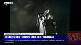 Secrets des tubes: "Foule sentimentale" d'Alain Souchon